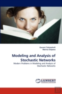 Bertrand.pt - Modeling And Analysis Of Stochastic Networks
