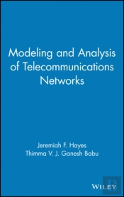 Modeling And Analysis Of Telecommunications Networks