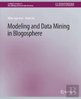 Modeling And Data Mining In Blogosphere