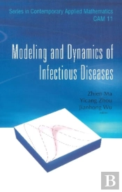 Modeling And Dynamics Of Infectious Diseases