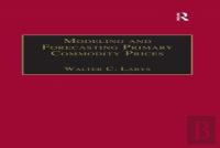 Modeling And Forecasting Primary Commodity Prices