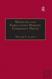 Modeling And Forecasting Primary Commodity Prices