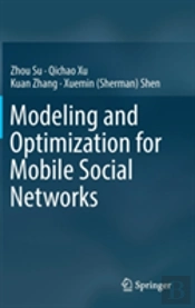 Modeling And Optimization For Mobile Social Networks