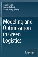 Modeling And Optimization In Green Logistics
