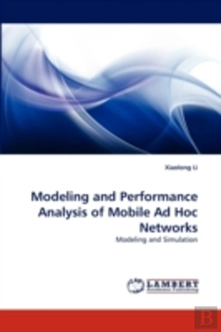 Bertrand.pt - Modeling And Performance Analysis Of Mobile Ad Hoc Networks