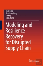 Modeling And Resilience Recovery For Disrupted Supply Chain