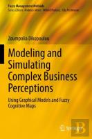 Modeling And Simulating Complex Business Perceptions