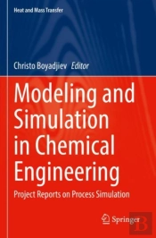 Modeling And Simulation In Chemical Engineering