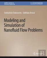Modeling And Simulation Of Nanofluid Flow Problems