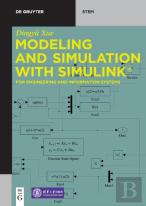 Modeling And Simulation With Simulinkâ®