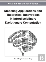 Modeling Applications And Theoretical Innovations In Interdisciplinary Evolutionary Computation