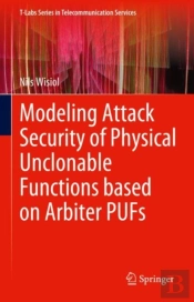 Modeling Attack Security Of Physical Unclonable Functions Based On Arbiter Pufs