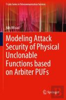 Modeling Attack Security Of Physical Unclonable Functions Based On Arbiter Pufs