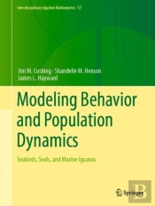 Modeling Behavior And Population Dynamics