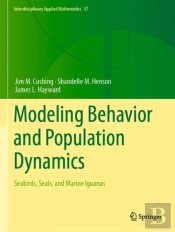 Modeling Behavior And Population Dynamics