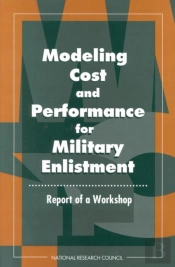 Modeling Cost And Performance For Military Enlistment