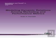 Modeling Dynamic Relations Among Marketing And Performance Metrics