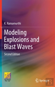 Modeling Explosions And Blast Waves