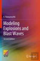 Modeling Explosions And Blast Waves