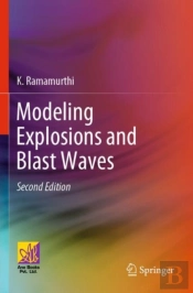 Modeling Explosions And Blast Waves