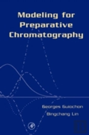 Modeling For Preparative Chromatography