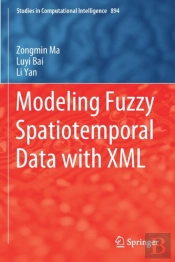 Modeling Fuzzy Spatiotemporal Data With Xml