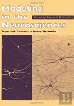 Modeling In The Neurosciences