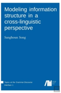 Bertrand.pt - Modeling Information Structure In A Cross-Linguistic Perspective