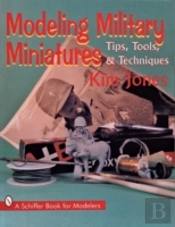 Modeling Military Miniatures