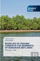 Modeling Of Organic Carbon In The Sediments Of Mangrove Wetlands