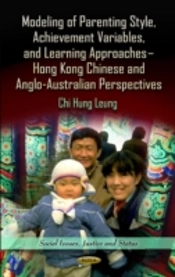 Modeling Of Parenting Style, Achievement Variables & Learning Approaches