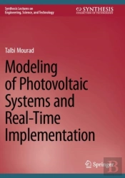 Modeling Of Photovoltaic Systems And Real-Time Implementation