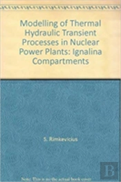Modeling Of Thermal Hydraulic Transient Processes In Nuclear Power Plants: Ignalina Compartments