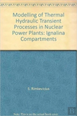 Bertrand.pt - Modeling Of Thermal Hydraulic Transient Processes In Nuclear Power Plants: Ignalina Compartments