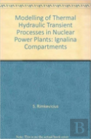 Modeling Of Thermal Hydraulic Transient Processes In Nuclear Power Plants: Ignalina Compartments
