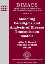 Modeling Paradigms And Analysis Of Disease Transmission Models