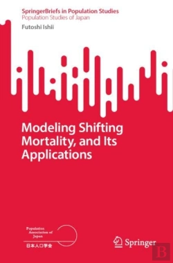 Bertrand.pt - Modeling Shifting Mortality, And Its Applications