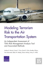 Modeling Terrorism Risk To The Air Transportation System