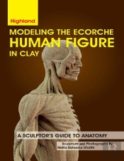 Modeling The Ecorche Human Figure In Clay