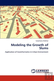 Modeling The Growth Of Slums