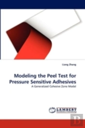 Modeling The Peel Test For Pressure Sensitive Adhesives