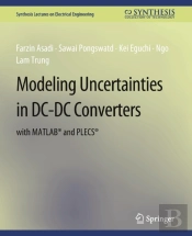 Modeling Uncertainties In Dc-Dc Converters With Matlabâ® And Plecsâ®