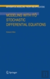 Modeling With Ito Stochastic Differential Equations