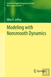 Modeling With Nonsmooth Dynamics