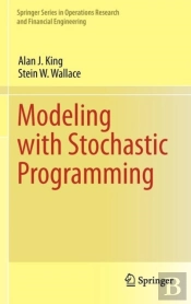 Modeling With Stochastic Programming