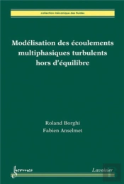 Modélisation Des Écoulements Multiphasiques Turbulents Hors D'Équilibre