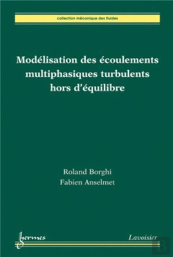 Bertrand.pt - Modélisation Des Écoulements Multiphasiques Turbulents Hors D'Équilibre