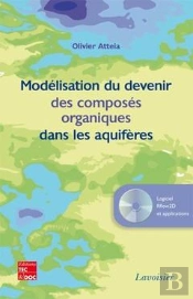 Modelisation Du Devenir Des Composes Organiques Dans Les Aquiferes
