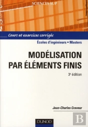 Modélisation Éléments Finis (3e Édition)