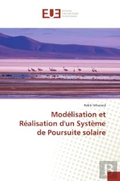 Modelisation Et Realisation D'Un Systeme De Poursuite Solaire